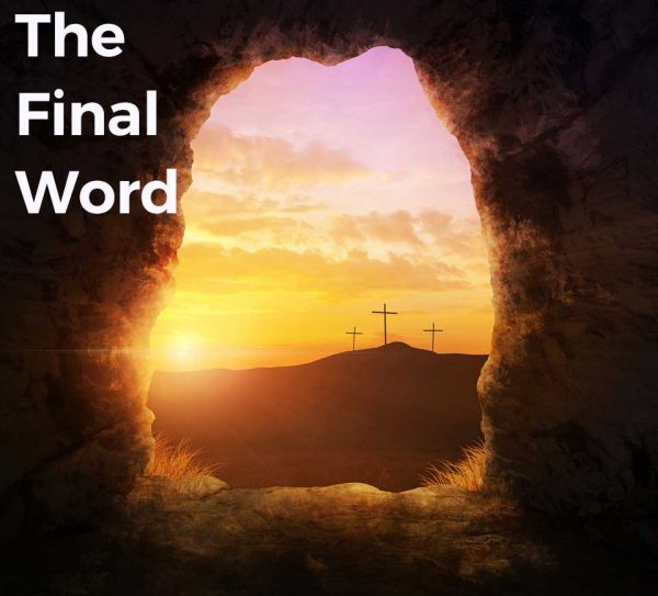 Easter '20 - The Final Word: Victory! Image